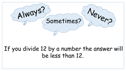 KS2 Always Sometimes Never Maths PowerPoints x60 | Teaching Resources