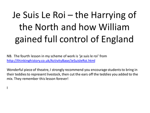 Je Suis Le Roi - the Harrying of the North and how William gained full control of England