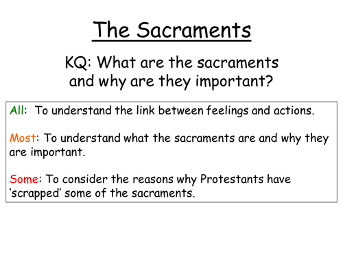 Introduction to the the Sacraments
