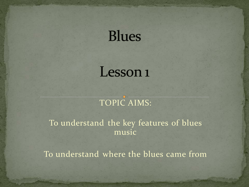 The Blues - SOW & Resources