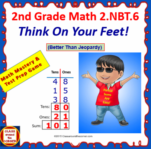 2.NBT.6 THINK ON YOUR FEET MATH! Interactive Test Prep Game—ADDING 2 ...