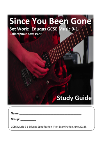 Eduqas GCSE Music 9-1 Set Work "Since You Been Gone" Study Guide.