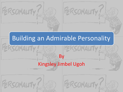 Building an Admirable Personality