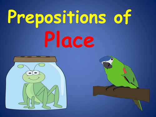 Prepositions of Place