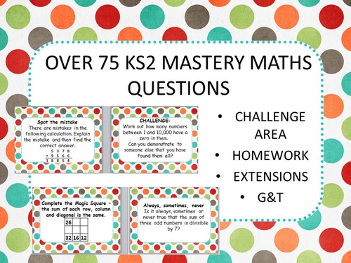 OVER 75 MASTERY MATHS CHALLENGES KS2