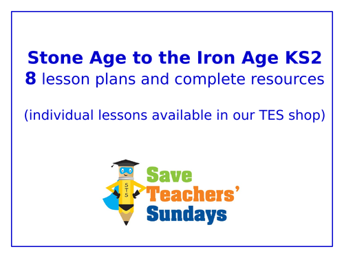 Stone Age to the Iron Age KS2 Planning and Resources