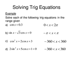 Solving Trig equations continued. | Teaching Resources