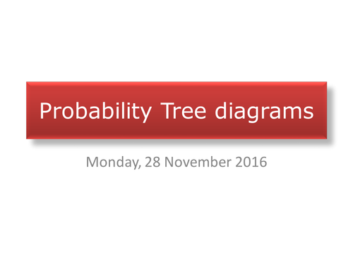 Probability Tree Diagrams