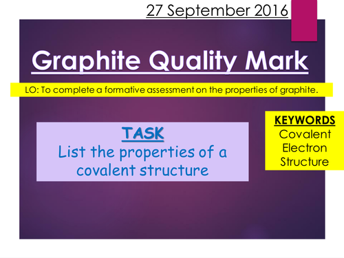 Properties of Graphite Quality Mark Assessment (FULL RESOURCE PACK)