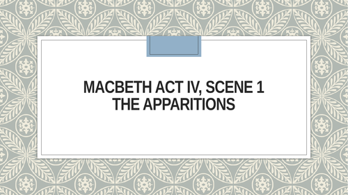 GCSE Macbeth Act 4 (Higher Ability)