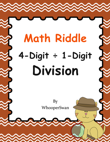 math riddle 4 digit 1 digit division teaching resources