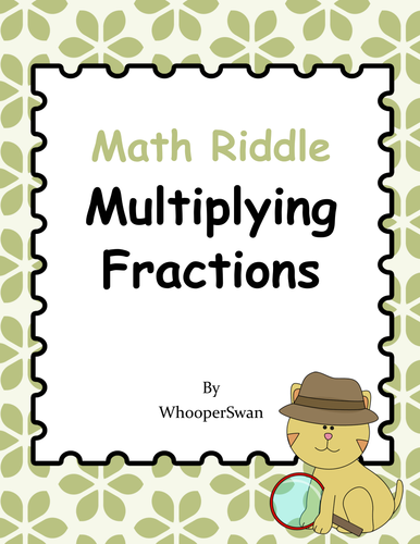 Math Riddle: Multiplying Fractions