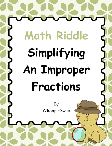 Math Riddle: Simplifying An Improper Fractions