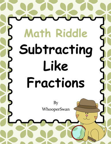 Math Riddle: Subtracting Like Fractions