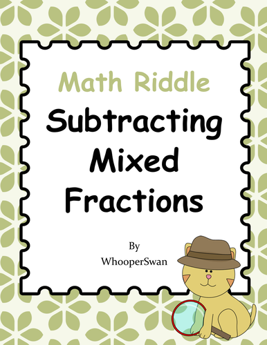 Math Riddle: Subtracting Mixed Fractions