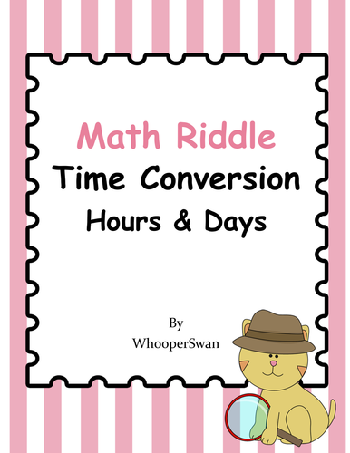 Math Riddle Time Conversion Bundle | Teaching Resources