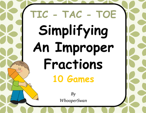 Simplifying An Improper Fractions Tic-Tac-Toe