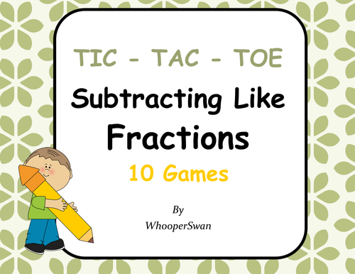 Subtracting Like Fractions Tic-Tac-Toe