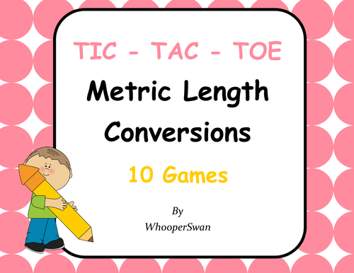 Metric Length Conversions Tic-Tac-Toe