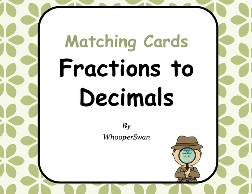 Convert Fractions to Decimals Matching Cards