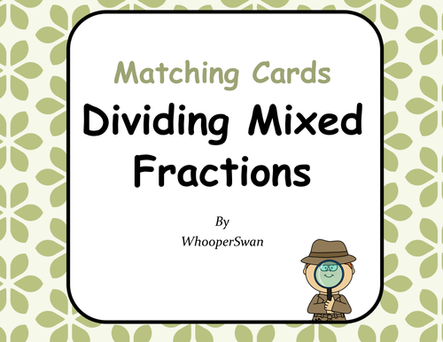 Dividing Mixed Fractions Matching Cards
