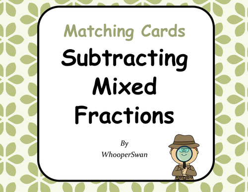 Subtracting Mixed Fractions Matching Cards