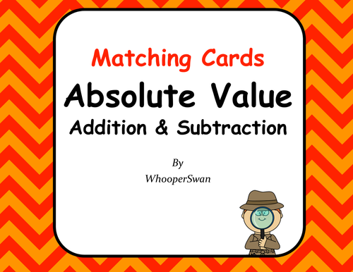 Absolute Value: Addition & Subtraction - Matching Card