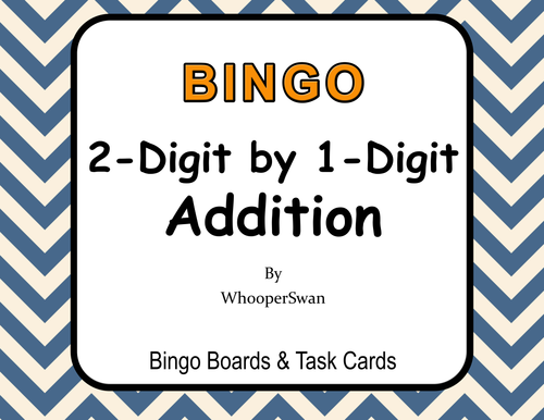 2-Digit by 1-Digit Addition BINGO and Task Cards