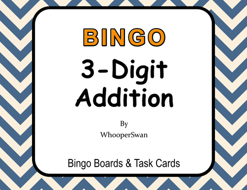 3-Digit Addition BINGO and Task Cards