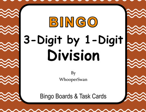 3-Digit by 1-Digit Division BINGO and Task Cards