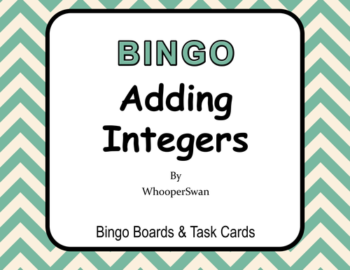 Adding Integers BINGO and Task Cards