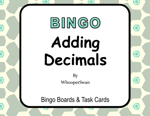 Adding Decimals BINGO and Task Cards