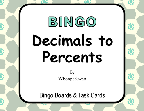 Convert Decimals to Percents BINGO and Task Cards