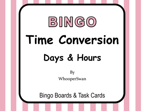 Time Conversion - BINGO and Task Cards Bundle | Teaching Resources