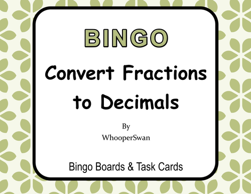 Fractions to Decimals - BINGO and Task Cards