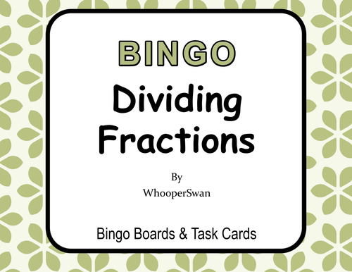 Dividing Fractions - BINGO and Task Cards