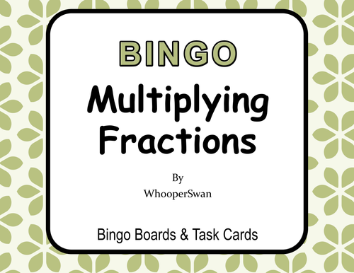 Multiplying Fractions - BINGO and Task Cards