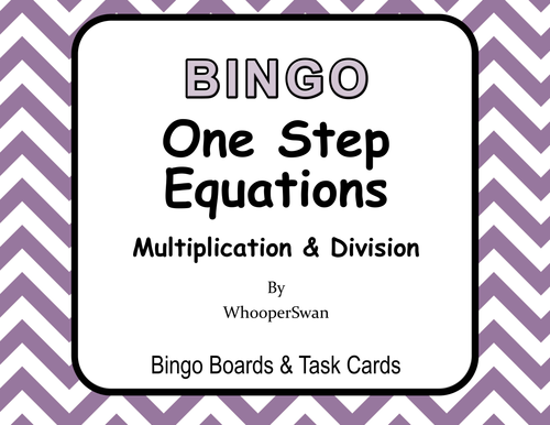 One Step Equations (Multiplication & Division) - BINGO and Task Cards