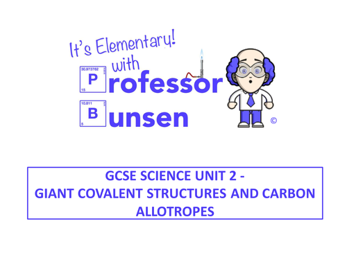 AQA GCSE unit 2 - giant covalent structures, graphite and fullerenes - carbon allotropes