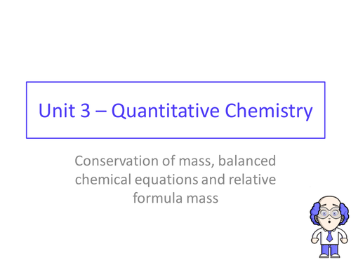 AQA GCSE chemistry - Unit 3 - Lesson 1 conservation of mass, Mr and percentage of an element