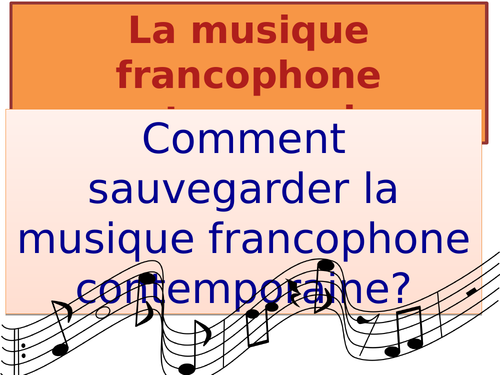 Comment sauvegarder la musique contemporaine francophone / New AS French / Français / 2016+