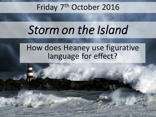 Heaney's Storm on the Island (with Annotations) Lesson - Power and Conflict