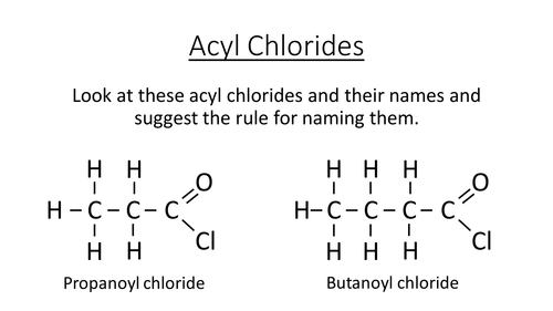 Acyl Chloride complete lesson for new OCR A Level