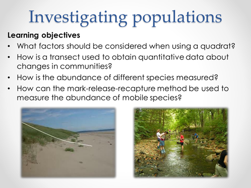 AQA A-level Biology (2016 specification). Section 7 Topic 19: Populations 5 Investigating