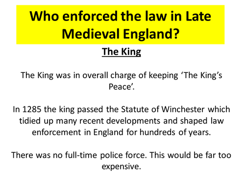 OCR SHP B - Crime and Punishment 1250-1500 - Who enforced the law?