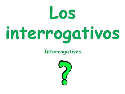 Spanish Interrogatives Display