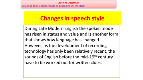 A Level Phonological Change-Theories, Eye Dialect,Estuary English