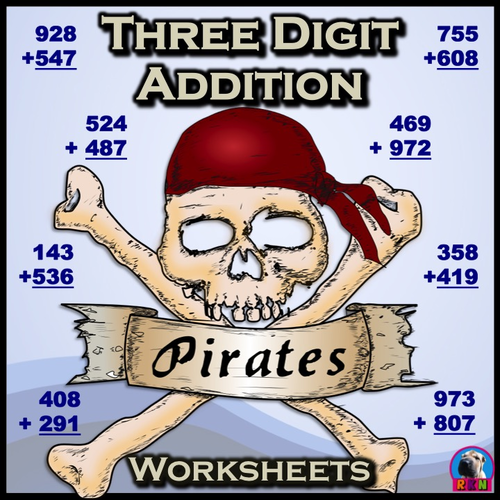 Three Digit Addition - Pirates Themed Worksheets (Vertical)