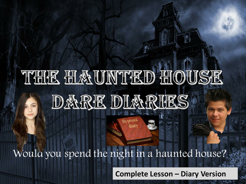 The Haunted House Dare Diaries– Complete Lesson