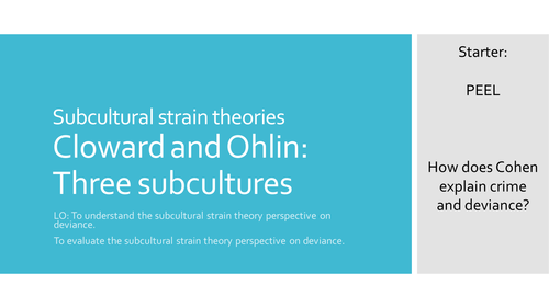 Lesson 5- Sub-cultural theories- A Level sociology AQA, Crime and Deviance 2of2